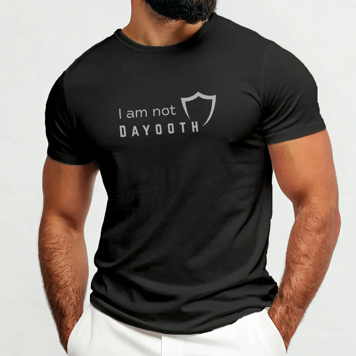 I Am Not Dayooth – Front Printed Classic Crew T-Shirt - ZIKRZIBA
